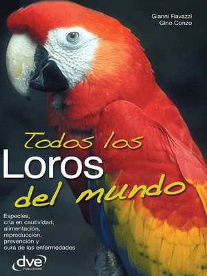 cover image of Todos los loros del mundo